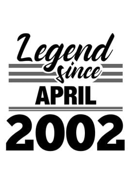 Legend Since April 2002