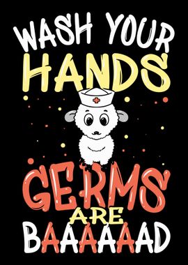 Wash Your Hands Germs Bad