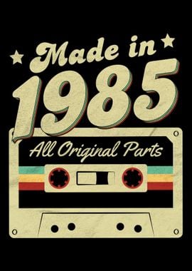 Made in 1985