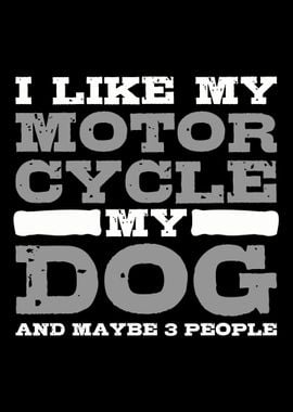 Motorcycle Dog Sarcastic