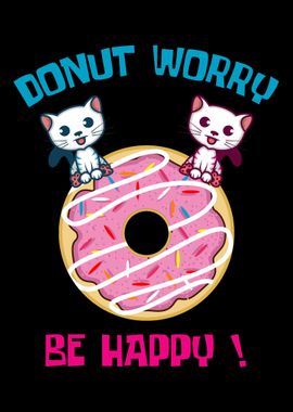 Donut Worry Pun Fan And Do