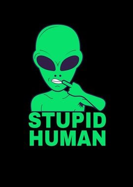 Funny Alien I Hate People