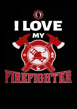 Proud To Be A Firefighter