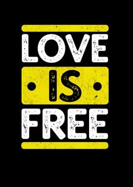 Love is free