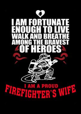 Proud To Be A Firefighter