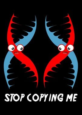 Stop Copying Me Physician 