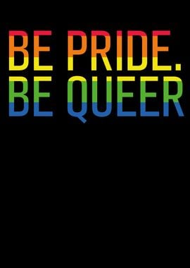 Be Pride Be Queer