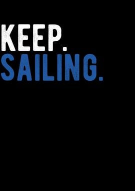 Keep Sailing