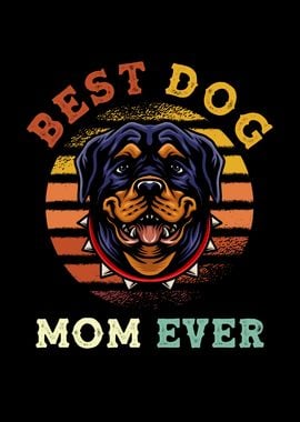 Best Dog Mom Rottweiler