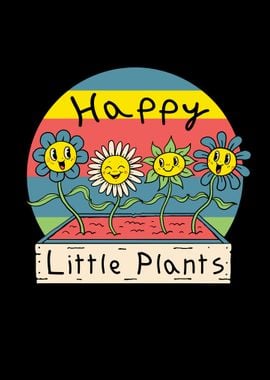 Happy Little Plants