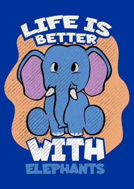 Elephants Better Life