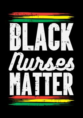 Black Nurses Matter