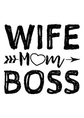 Wife Mom Boss