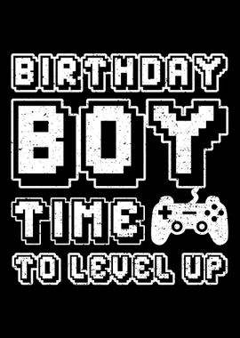 Birthday Boy Time To Level