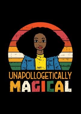 Unapollogetically Magical