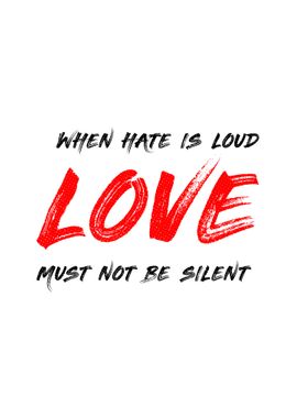 Love Must Not Be Silent