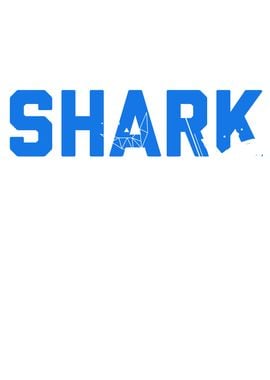 Shark Saying For Men