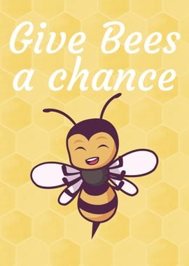 Give bees a chance