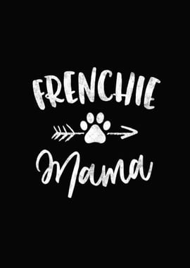 Frenchie Mama French  