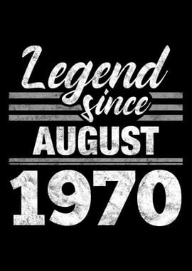 Legend Since August 1970