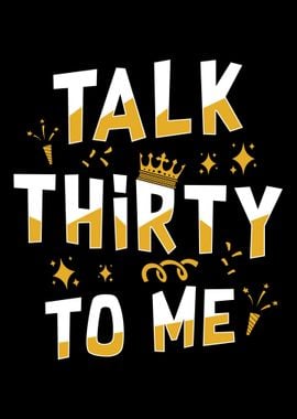 Talk Thirty Me