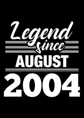 Legend Since August 2004