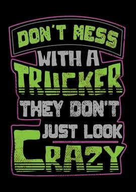 Trucker Funny Saying