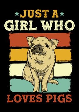 Girl Loves Pigs