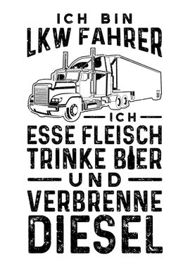 Ich Bin LKW Fahrer Ich Ess