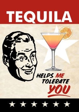 TEQUILA TOLERATE MAN