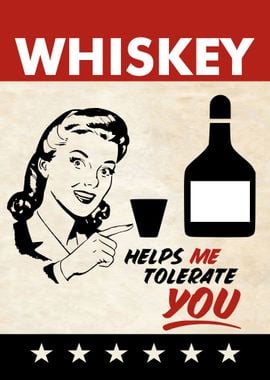 WHISKEY TOLERATE WOMAN