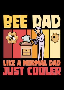 Bee dad like a normal dad 