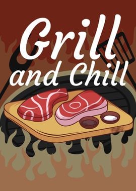 Grill and Chill