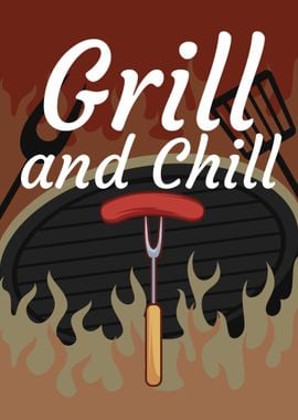 Grill and Chill