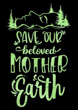 Save our beloved earth