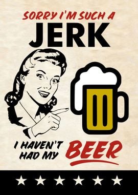 SORRY JERK BEER WOMAN