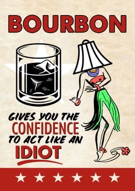 BOURBON IDIOT FUNNY