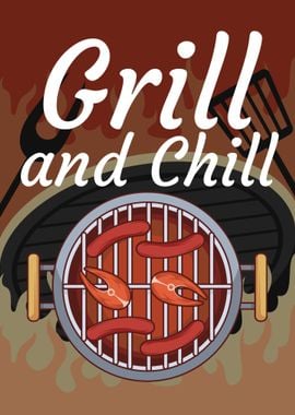 Grill and Chill