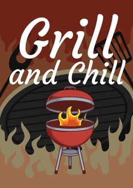 Grill and Chill