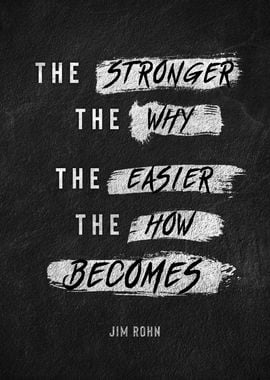 The Stronger The Why