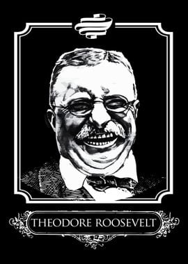 THEODORE ROOSEVELT