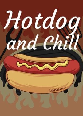 Hotdog and chill