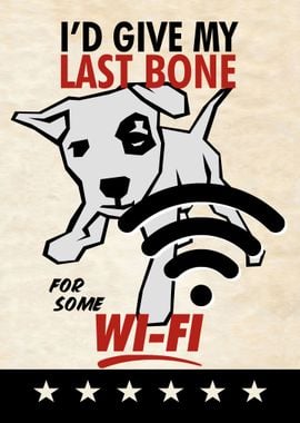 LAST BONE WIFI DOG FUNNY