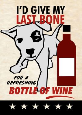 LAST BONE BOTTLE OF WINE