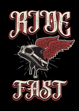 Ride Fast Biker