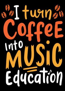 Music Teacher Coffee