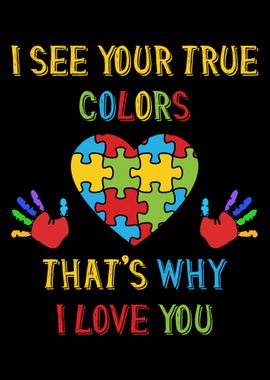 Your True Colors Autism' Poster, picture, metal print, paint by