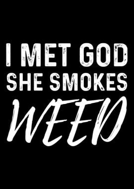 God Hit You Smoke Weed Wee