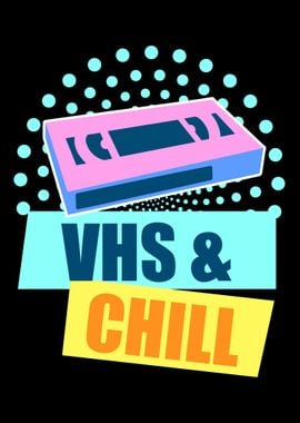 VHS and Chill 90s Retro