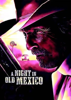 A Night In Old Mexico